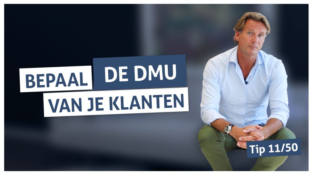 Tip 11 | Bepaal de DMU van je klanten